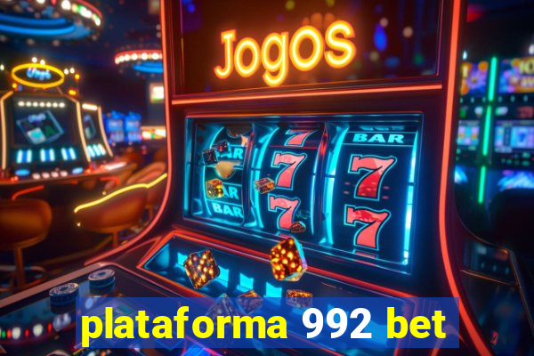 plataforma 992 bet